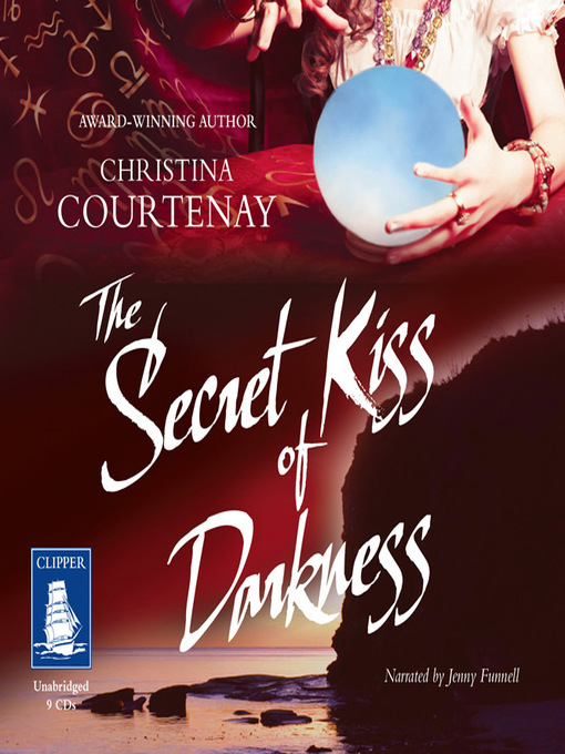 Title details for The Secret Kiss of Darkness by Christina Courtenay - Wait list